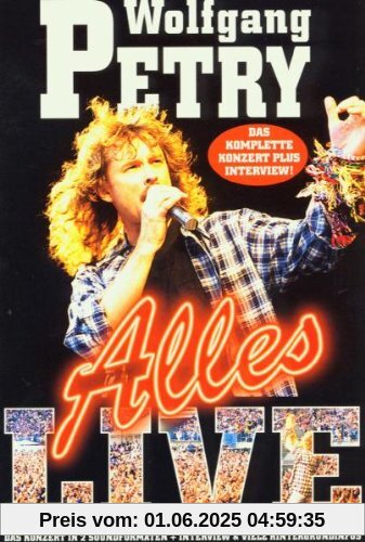 Wolfgang Petry - Alles live Wolfgang Petry - Alles live von Wolfgang Petry