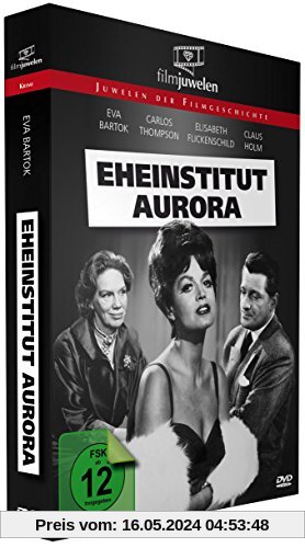Eheinstitut Aurora (Filmjuwelen) von Wolfgang Schleif