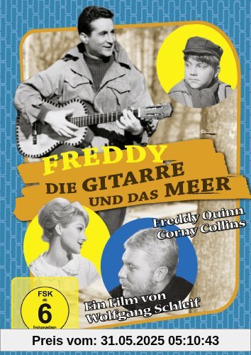 Freddy, die Gitarre und das Meer von Wolfgang Schleif