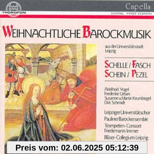 Weihnachtliche Barockmusik aus der Universitätsstadt Leipzig Weihnachtliche Barockmusik aus der Universitätsstadt Leipzig von Wolfgang Unger