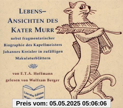 Lebensansichten des Kater Murr Lebensansichten des Kater Murr von Wolfram Berger