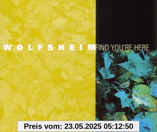 Find You'Re Here (Digipak) von Wolfsheim