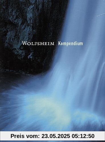 Wolfsheim - Kompendium Wolfsheim - Kompendium von Wolfsheim