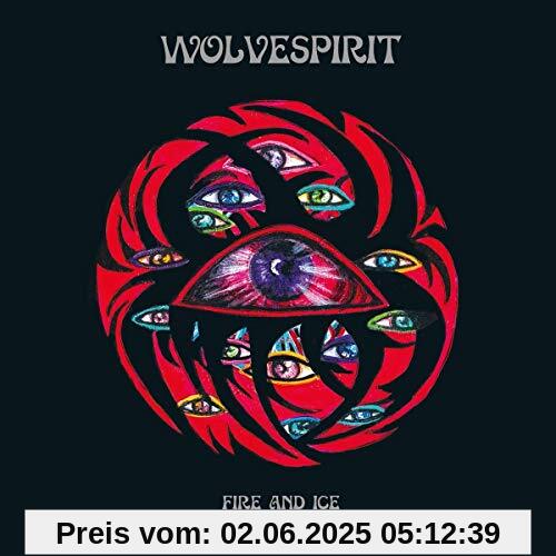 Fire and Ice (Digipack) von Wolvespirit