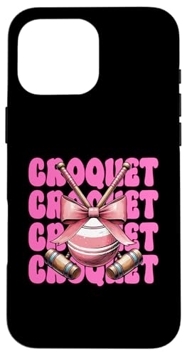 Krocketspieler Mädchen Mama Muttertag Kokette Schleife Hülle für iPhone 16 Pro Max Krocketspieler Mädchen Mama Muttertag Kokette Schleife Hülle für iPhone 16 Pro Max von Womens Pink Coquette Bow Croquet Player Gifts