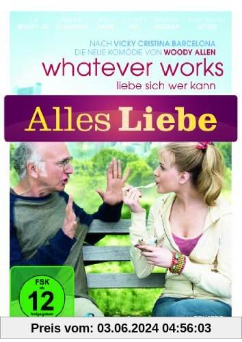 Whatever Works - Liebe sich wer kann (Alles Liebe) von Woody Allen