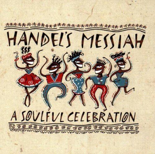 Handel's Messiah: A Soulful Celebration by unknown (1992) Audio CD von Word Entertainment