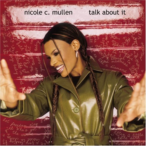 Talk About It by Nicole Mullen (2002) Audio CD von Word Entertainment