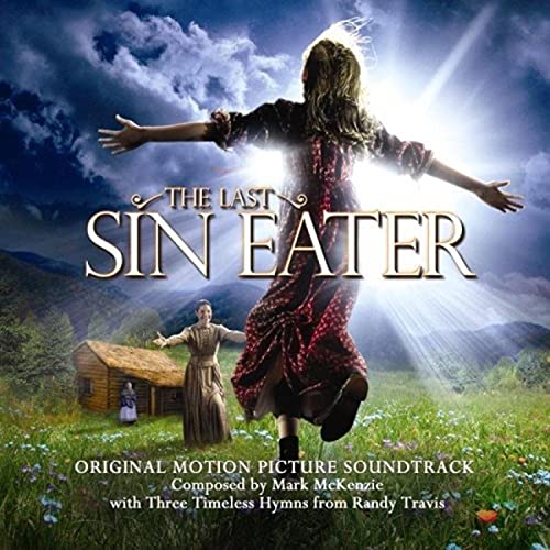 The Last Sin Eater (Original Soundtrack) von Word Entertainment