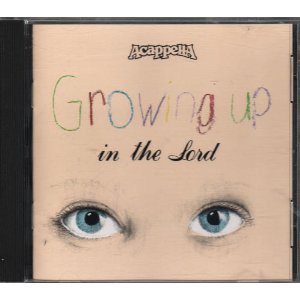 Growing Up in the Lord [Musikkassette] von Word -- Word --
