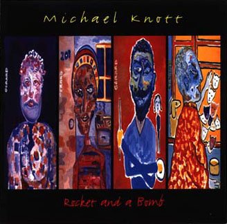 Rocket and a Bomb Michael Knott CD von Word