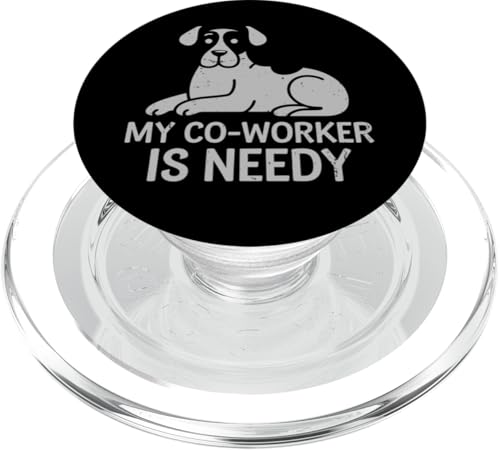 My Co-Worker Is Needy Dog Funny Work From Home Online Job PopSockets PopGrip für MagSafe My Co-Worker Is Needy Dog Funny Work From Home Online Job PopSockets PopGrip für MagSafe von Work From Home Vibes