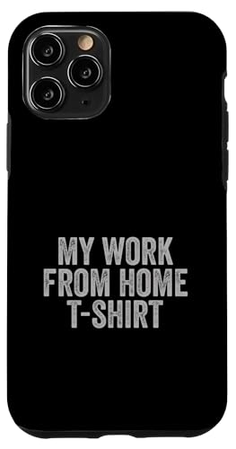 My Work From Home Funny Cool Home-Based Worker WFH Pun Hülle für iPhone 11 Pro My Work From Home Funny Cool Home-Based Worker WFH Pun Hülle für iPhone 11 Pro von Work From Home Vibes