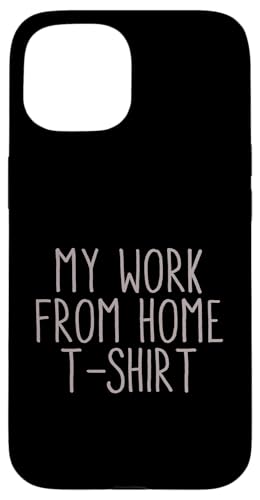 My Work From Home Funny Remote Job Cool Home-Based Work Hülle für iPhone 15 My Work From Home Funny Remote Job Cool Home-Based Work Hülle für iPhone 15 von Work From Home Vibes