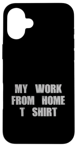 My Work From Home Funny Telecommuter Online Job Worker Hülle für iPhone 16 Plus My Work From Home Funny Telecommuter Online Job Worker Hülle für iPhone 16 Plus von Work From Home Vibes
