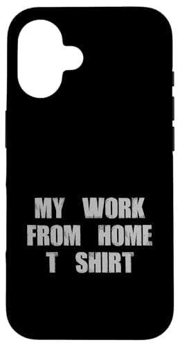 My Work From Home Funny Telecommuter Online Job Worker Hülle für iPhone 16 My Work From Home Funny Telecommuter Online Job Worker Hülle für iPhone 16 von Work From Home Vibes