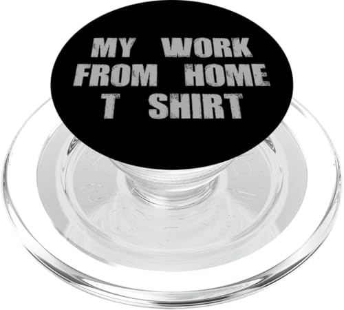 My Work From Home Funny Telecommuter Online Job Worker PopSockets PopGrip für MagSafe My Work From Home Funny Telecommuter Online Job Worker PopSockets PopGrip für MagSafe von Work From Home Vibes