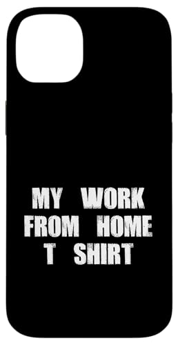 My Work From Home Remote Job Home-Based Worker Funny WFH Hülle für iPhone 14 Plus My Work From Home Remote Job Home-Based Worker Funny WFH Hülle für iPhone 14 Plus von Work From Home Vibes