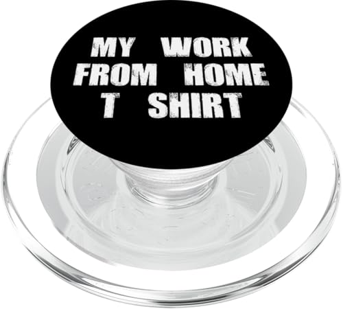 My Work From Home Remote Job Home-Based Worker Funny WFH PopSockets PopGrip für MagSafe My Work From Home Remote Job Home-Based Worker Funny WFH PopSockets PopGrip für MagSafe von Work From Home Vibes