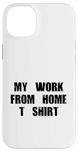 My Work Home-Based Worker Funny Online Job Worker WFH Hülle für iPhone 14 Plus My Work Home-Based Worker Funny Online Job Worker WFH Hülle für iPhone 14 Plus von Work From Home Vibes