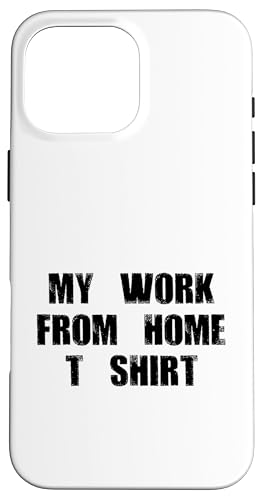 My Work Home-Based Worker Funny Online Job Worker WFH Hülle für iPhone 16 Pro Max My Work Home-Based Worker Funny Online Job Worker WFH Hülle für iPhone 16 Pro Max von Work From Home Vibes