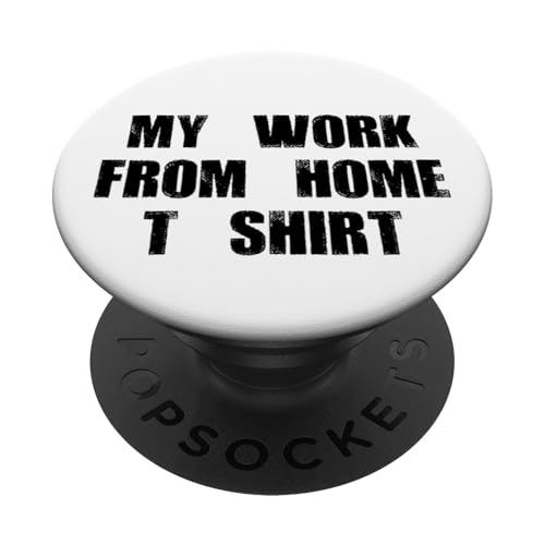 My Work Home-Based Worker Funny Online Job Worker WFH PopSockets Klebender PopGrip My Work Home-Based Worker Funny Online Job Worker WFH PopSockets Klebender PopGrip von Work From Home Vibes