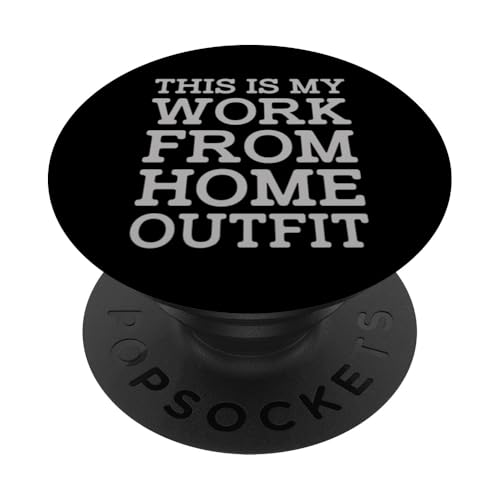 This Is My Work From Home Outfit Funny Home-Based Worker PopSockets Klebender PopGrip This Is My Work From Home Outfit Funny Home-Based Worker PopSockets Klebender PopGrip von Work From Home Vibes