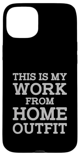 This Is My Work From Home Outfit Online Job Employer Humor Hülle für iPhone 15 Plus This Is My Work From Home Outfit Online Job Employer Humor Hülle für iPhone 15 Plus von Work From Home Vibes