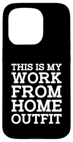 This Is My Work From Home Outfit Online Job Employer Humor Hülle für iPhone 15 Pro This Is My Work From Home Outfit Online Job Employer Humor Hülle für iPhone 15 Pro von Work From Home Vibes