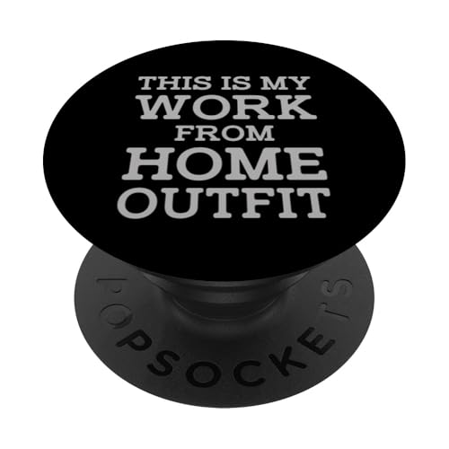 This Is My Work From Home Outfit Online Job Employer Humor PopSockets Klebender PopGrip This Is My Work From Home Outfit Online Job Employer Humor PopSockets Klebender PopGrip von Work From Home Vibes