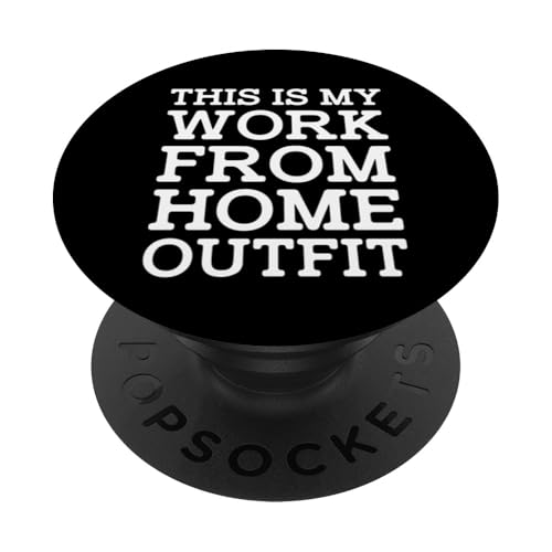 This Is My Work From Home Outfit Online Job Employer Humor PopSockets Klebender PopGrip This Is My Work From Home Outfit Online Job Employer Humor PopSockets Klebender PopGrip von Work From Home Vibes