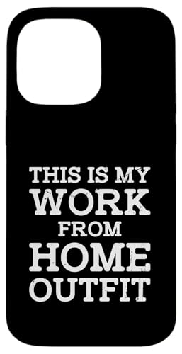 This Is My Work From Home Outfit Sarcastic Humor Remote Work Hülle für iPhone 14 Pro Max This Is My Work From Home Outfit Sarcastic Humor Remote Work Hülle für iPhone 14 Pro Max von Work From Home Vibes