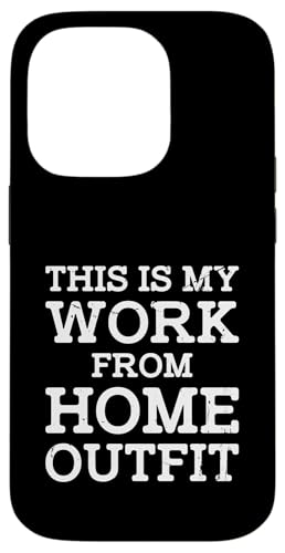 This Is My Work From Home Outfit Sarcastic Humor Remote Work Hülle für iPhone 14 Pro This Is My Work From Home Outfit Sarcastic Humor Remote Work Hülle für iPhone 14 Pro von Work From Home Vibes
