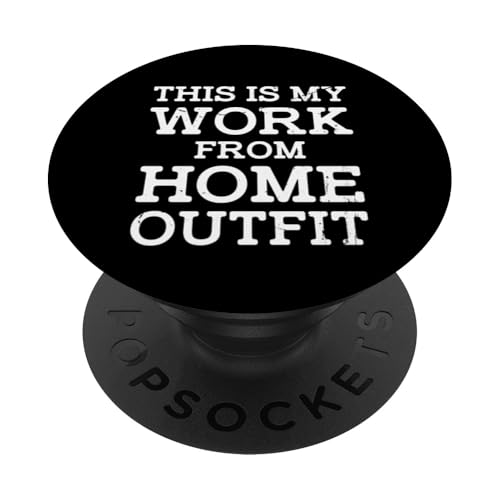 This Is My Work From Home Outfit Sarcastic Humor Remote Work PopSockets Klebender PopGrip This Is My Work From Home Outfit Sarcastic Humor Remote Work PopSockets Klebender PopGrip von Work From Home Vibes