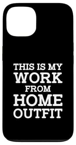 This Is My Work From Home Outfit WFH Funny Humor Home-Based Hülle für iPhone 13 This Is My Work From Home Outfit WFH Funny Humor Home-Based Hülle für iPhone 13 von Work From Home Vibes