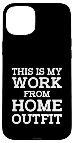 This Is My Work From Home Outfit WFH Funny Humor Home-Based Hülle für iPhone 15 Plus This Is My Work From Home Outfit WFH Funny Humor Home-Based Hülle für iPhone 15 Plus von Work From Home Vibes