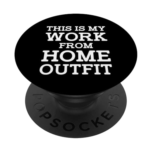 This Is My Work From Home Outfit WFH Funny Humor Home-Based PopSockets Klebender PopGrip This Is My Work From Home Outfit WFH Funny Humor Home-Based PopSockets Klebender PopGrip von Work From Home Vibes