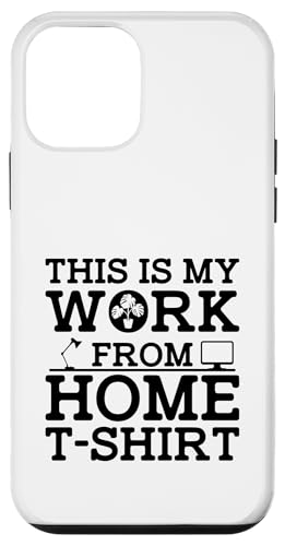 This Is My Work From Home T-Shirt Remote Work Novelty Hülle für iPhone 12 mini This Is My Work From Home T-Shirt Remote Work Novelty Hülle für iPhone 12 mini von Work From Home Vibes
