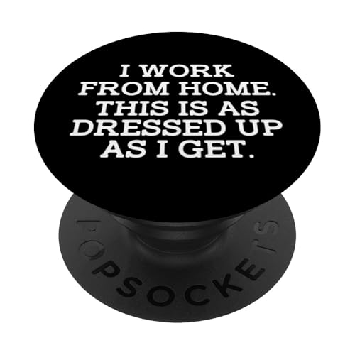 Work From Home Funny Home-Based Worker Cool Humor Novelty PopSockets Klebender PopGrip von Work From Home Vibes