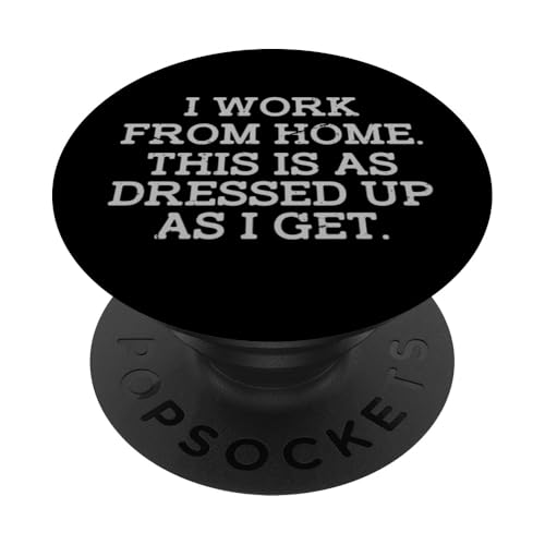 Work From Home Funny Home-Based Worker WFH Humor Novelty PopSockets Klebender PopGrip Work From Home Funny Home-Based Worker WFH Humor Novelty PopSockets Klebender PopGrip von Work From Home Vibes