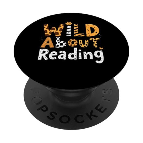 Wild About Reading PopSockets Klebender PopGrip Wild About Reading PopSockets Klebender PopGrip von World Book Day for Book Lovers