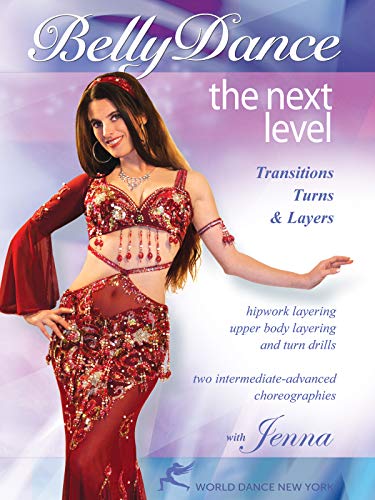 Belly Dance: The Next Level, with Jenna: Transitions, Turns and Layers - Intermediate bellydance classes, Belly dance instruction, Intermediate ... [DVD-NTSC] [ALL REGIONS] [2008] [UK Import] von World Dance New York