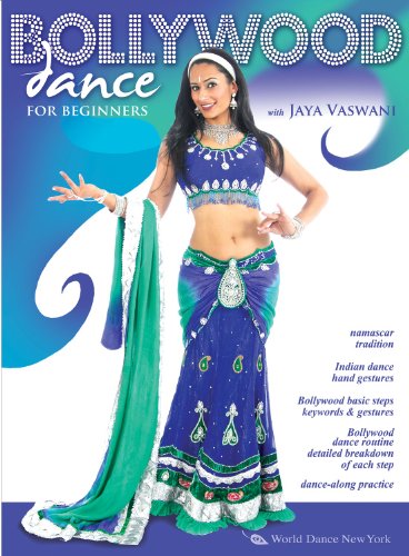 Bollywood Dance for Beginners, with Jaya Vaswani: Bollywood dance instruction; Complete how-to, Beginner, Bollywood dance class [DVD] [Region 0] [NTSC] [WIDESCREEN] von World Dance New York