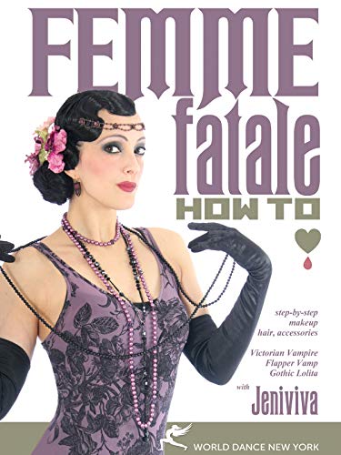 How to be a Femme Fatale, with Jeniviva: Complete instruction in the makeup, hair styling and accessories required for the retro femme fatale look! [DVD] [Region 0] [US Import] [NTSC] von World Dance New York
