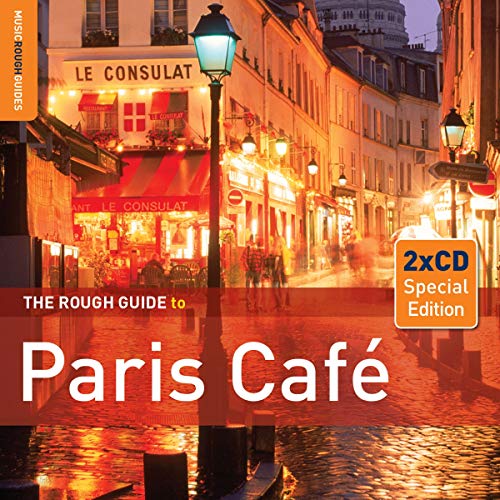 The Rough Guide To Paris Café Music (2nd Edition) **2xCD Special Edition** von World Music Network
