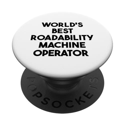 Weltweit bester Maschinenbediener PopSockets Klebender PopGrip von World's Best Roadability Machine Operator