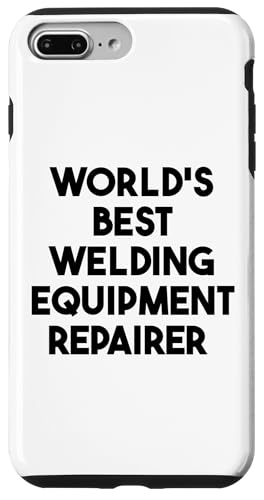 Weltweit bester Schweißgeräte-Reparaturer Hülle für iPhone 7 Plus/8 Plus Weltweit bester Schweißgeräte-Reparaturer Hülle für iPhone 7 Plus/8 Plus von World's Best Welding Equipment Repairer
