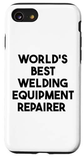Weltweit bester Schweißgeräte-Reparaturer Hülle für iPhone SE (2020) / 7 / 8 von World's Best Welding Equipment Repairer