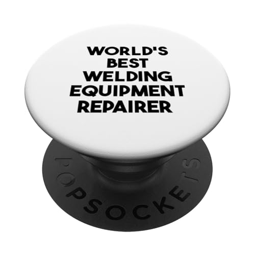 Weltweit bester Schweißgeräte-Reparaturer PopSockets Klebender PopGrip Weltweit bester Schweißgeräte-Reparaturer PopSockets Klebender PopGrip von World's Best Welding Equipment Repairer