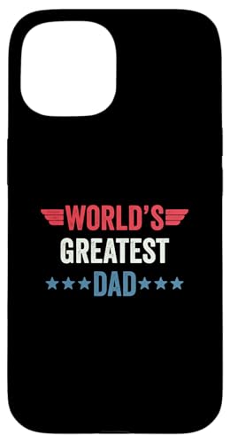 World's Greatest Dad Hülle für iPhone 15 von World's Greatest Dad